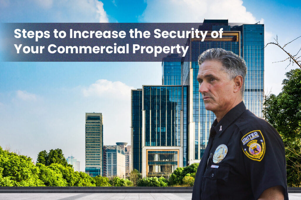 step to increase the security of your commercial property