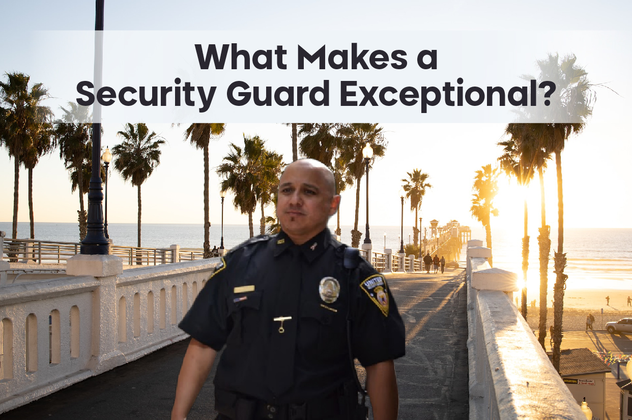 What Makes a security Guard Exceptation